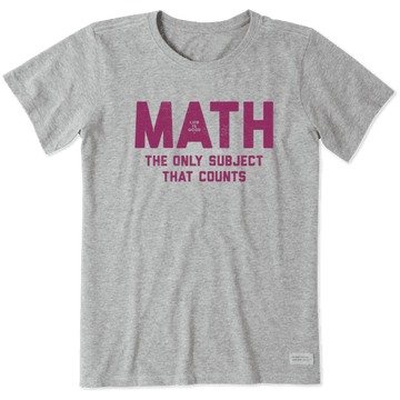 Life is Good Women's MATH The Only Subject That Counts Crusher Tee