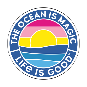 Life is Good The Ocean Is Magic 4