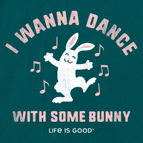Life is Good Kids I Wanna Dance with Some Bunny Crusher Tee
