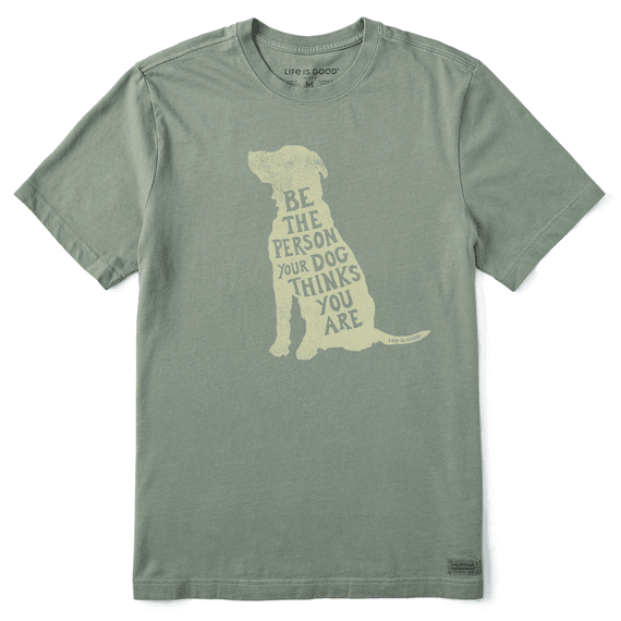 Life is Good Men's Be the Person Dog Crusher Tee