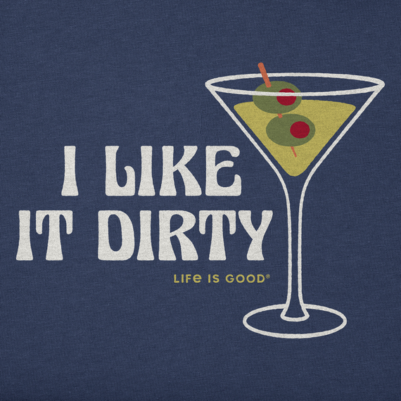 Life is Good Men's I Like it Dirty Martini Crusher Tee