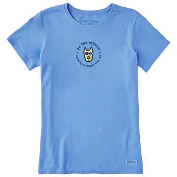 Life is Good Women's Be The Person Short Sleeve Crusher Lite Tee
