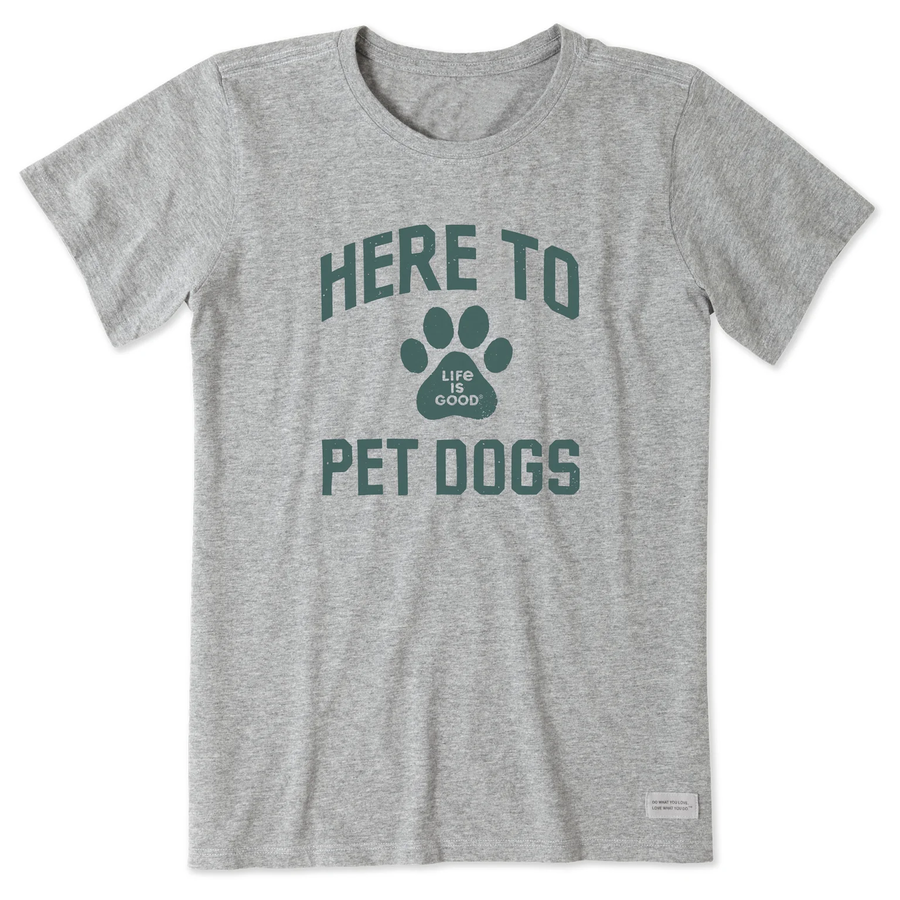 Life is Good Women's Here to Pet Dogs Crusher Lite Tee