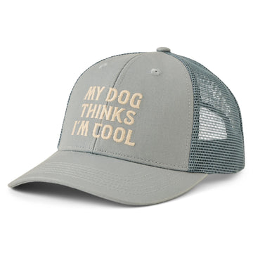 Life is Good My Dog Thinks I'm Cool Trucker Cap