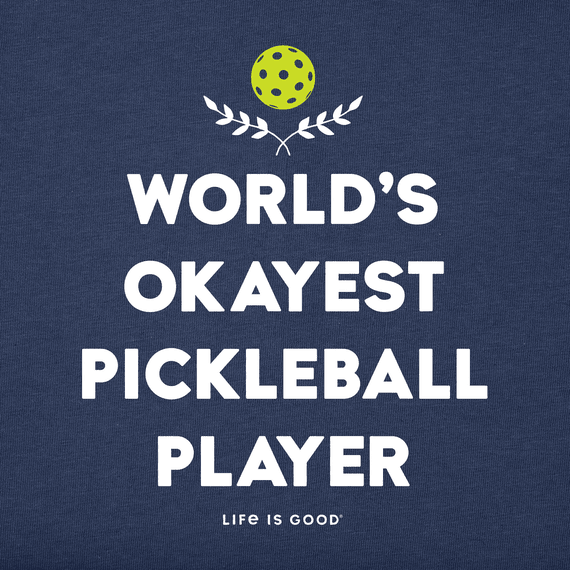 Life is Good Women's World's Okayest Pickleball Player Crusher Tee