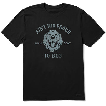 Life is Good Men's Ain't Too Proud to Beg Crusher Tee