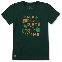 Life is Good Women's Talk Dirt to Me Crusher Tee