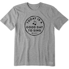 Life is Good Men's Today is a Good Day to Sing Short Sleeve Tee