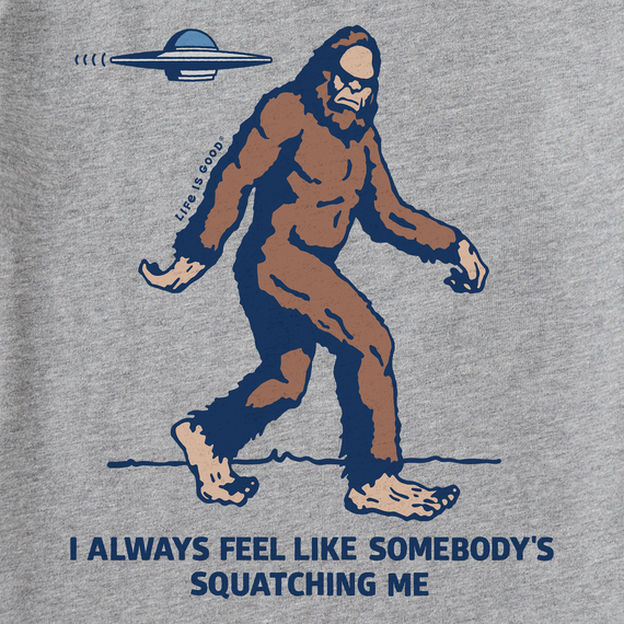 Life is Good Men's Somebody's Squatching Me Crusher Tee