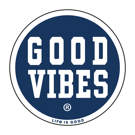 Life is Good Good Vibes 4