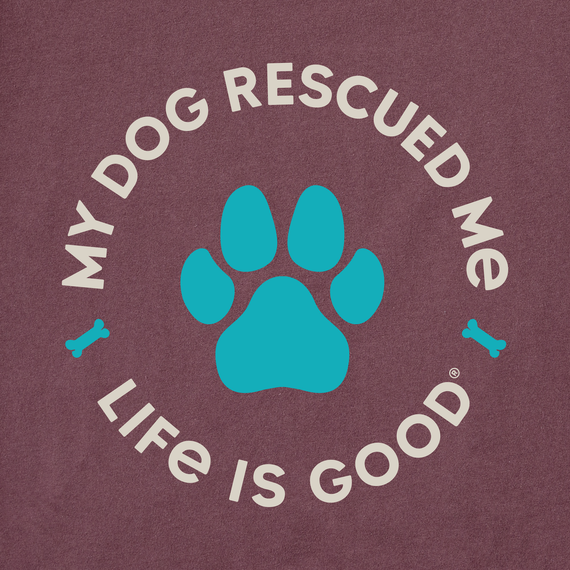 Life is Good Men's Crusher Tee My Dog Rescued Me