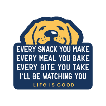Life is Good Die Cut Decal I'll Be Watching You